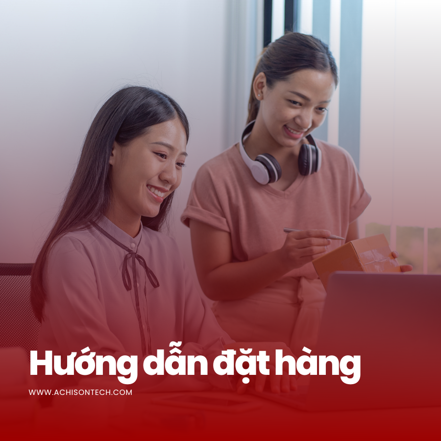 ACHISONTECH - Huong dan dat hang